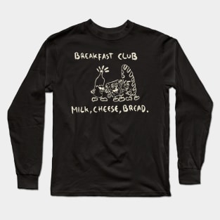 Breakfast Club With Milk, Cheese, Bread. Long Sleeve T-Shirt